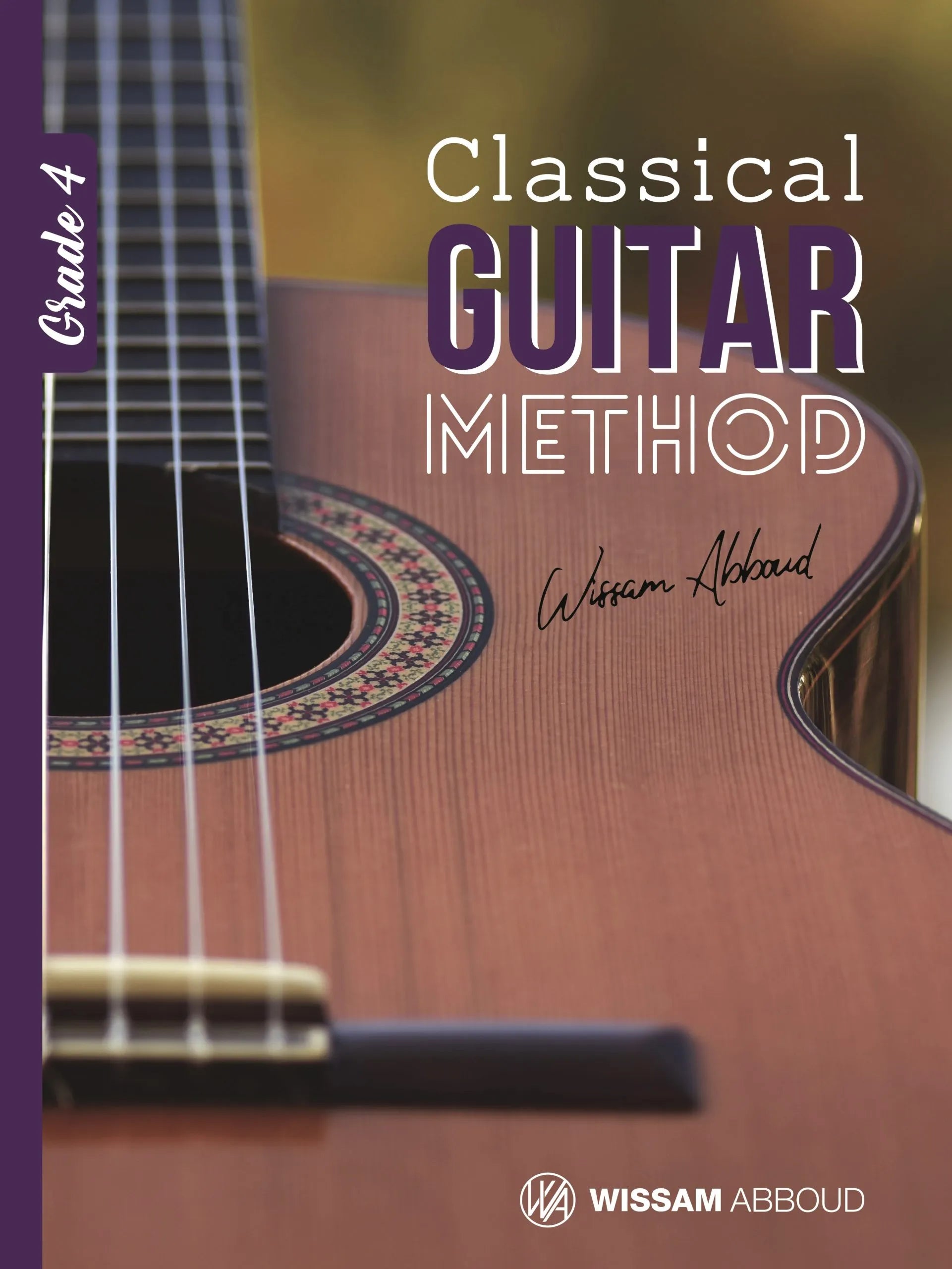 Classical Guitar Method - Grade 4