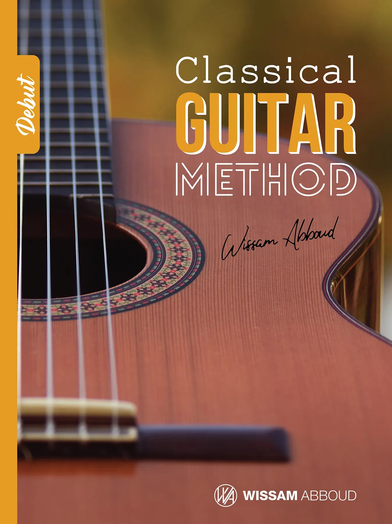 Classical Guitar Method - Debut